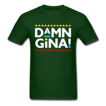 Damn Gina - forest green
