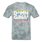 Damn Gina - grey tie dye