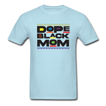 Black Dope Family Mom