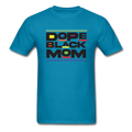 Black Dope Family Mom