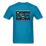 Black Dope Family Mom - turquoise