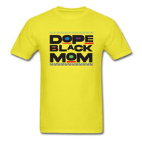 Black Dope Family Mom - yellow