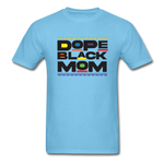 Black Dope Family Mom - aquatic blue
