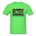 Black Dope Family Mom - kiwi