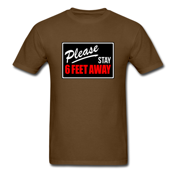 Stay 6 Feet - brown