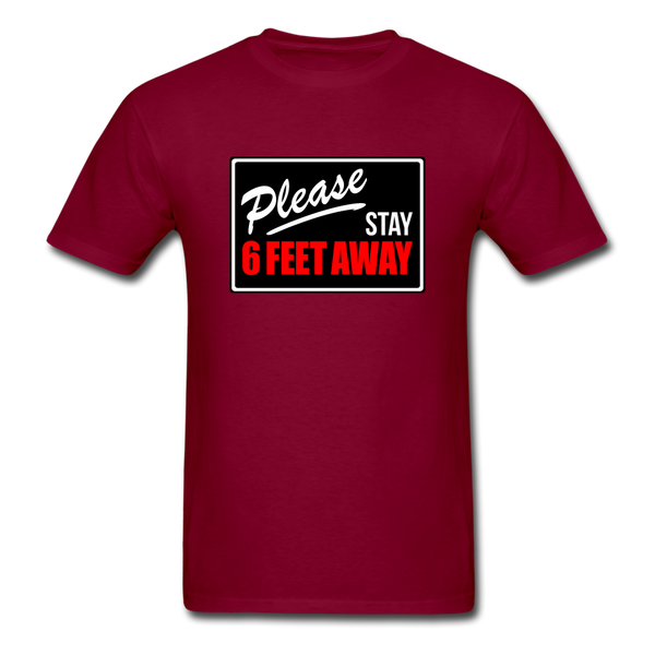 Stay 6 Feet - burgundy