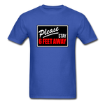 Stay 6 Feet - royal blue