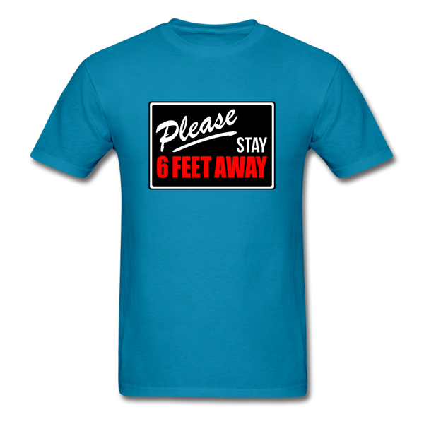 Stay 6 Feet - turquoise