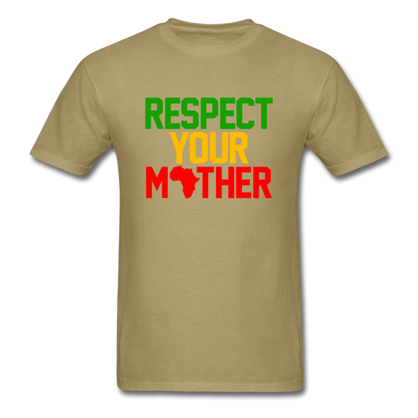 Respect Your Mother - khaki