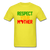 Respect Your Mother - yellow