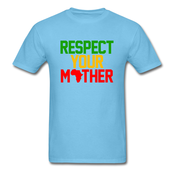 Respect Your Mother - aquatic blue
