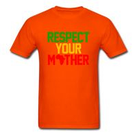 Respect Your Mother - orange