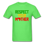 Respect Your Mother - kiwi