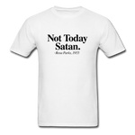 Not Today - white