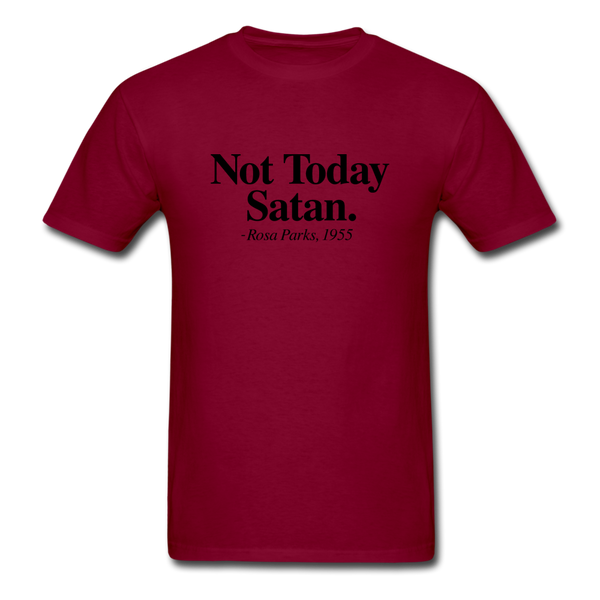 Not Today - burgundy