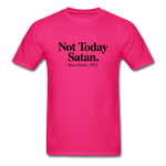 Not Today - fuchsia