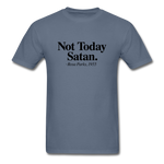 Not Today - denim
