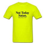 Not Today - safety green