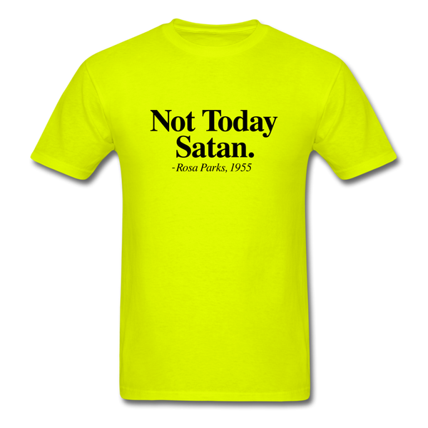 Not Today - safety green