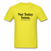 Not Today - yellow