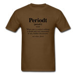 Periodt Definition - brown