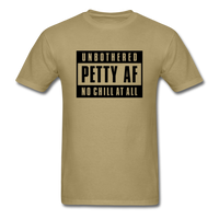 Petty Af - khaki