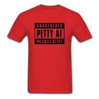 Petty Af - red