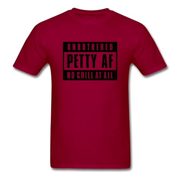 Petty Af - dark red