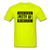 Petty Af - safety green