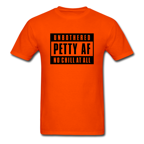 Petty Af - orange