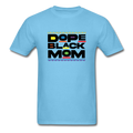 Black Dope Family Mom