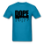 Dope Drip - turquoise