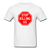 Stop Killing Us - white