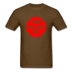 Stop Killing Us - brown