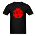 Stop Killing Us
