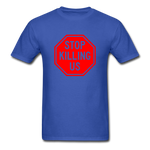 Stop Killing Us - royal blue