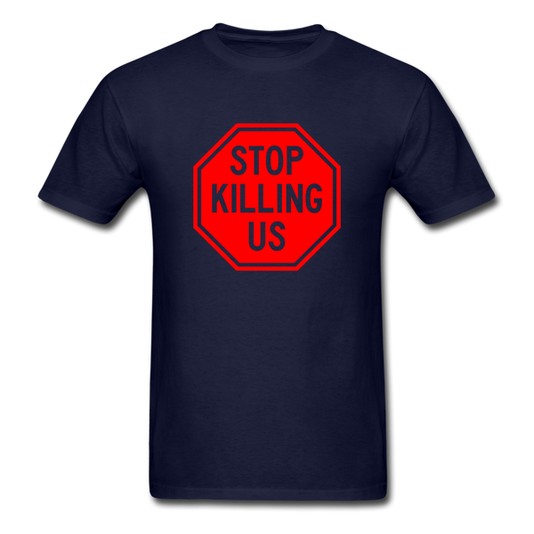 Stop Killing Us - navy
