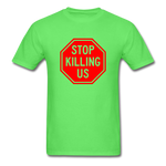 Stop Killing Us - kiwi