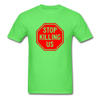 Stop Killing Us - kiwi