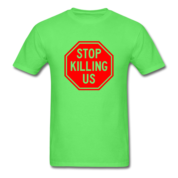 Stop Killing Us - kiwi