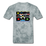 Black Dope Family Dad - grey tie dye