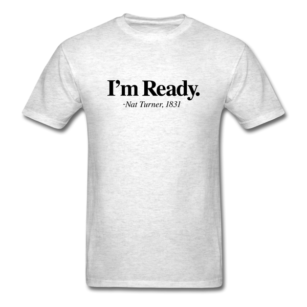 I m Ready - light heather gray