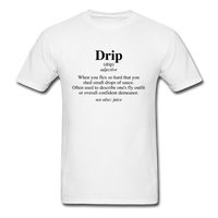 Drip Definition - white