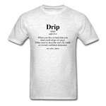 Drip Definition - light heather gray