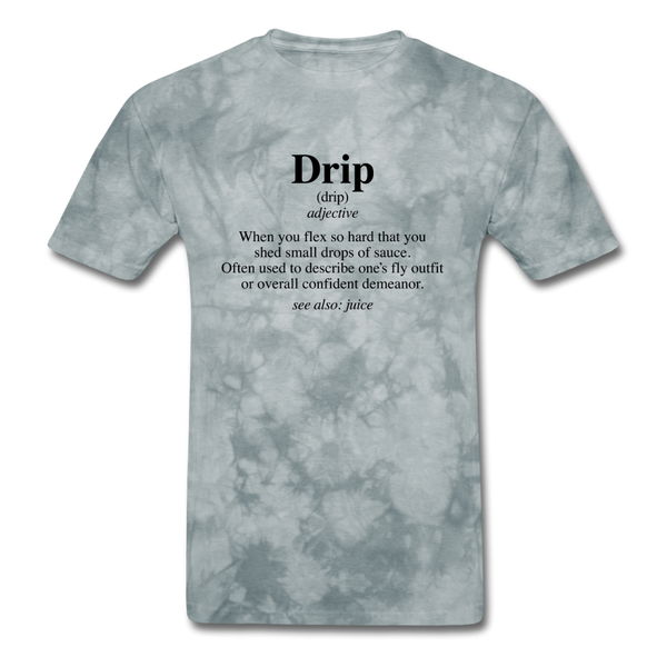 Drip Definition - grey tie dye