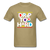 Drip Too Hard - khaki