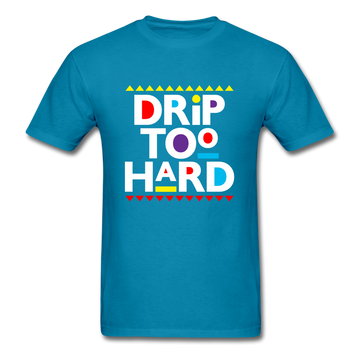 Drip Too Hard