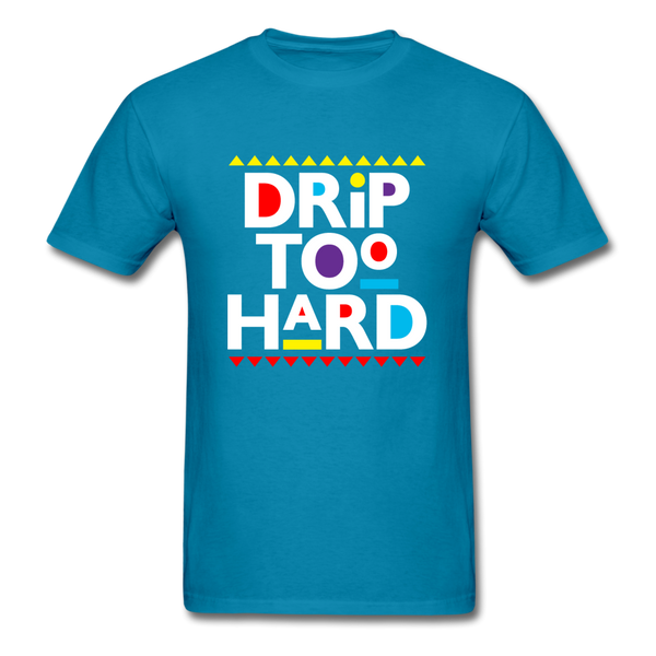 Drip Too Hard - turquoise