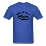 Unapologetically Black - royal blue