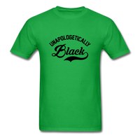 Unapologetically Black - bright green
